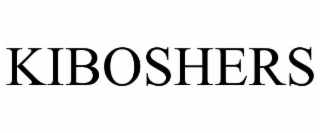 KIBOSHERS