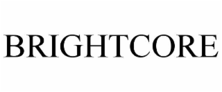 BRIGHTCORE