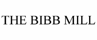 THE BIBB MILL