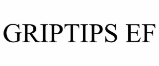 GRIPTIPS EF