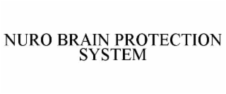 NURO BRAIN PROTECTION SYSTEM