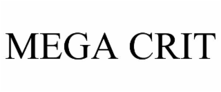 MEGA CRIT