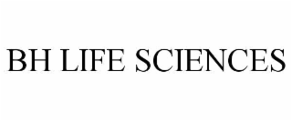 BH LIFE SCIENCES