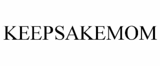 KEEPSAKEMOM