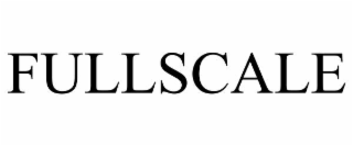 FULLSCALE