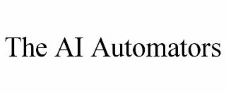 THE AI AUTOMATORS