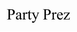 PARTY PREZ