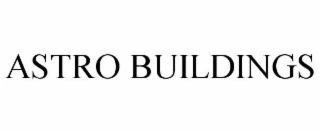 ASTRO BUILDINGS