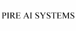 PIRE AI SYSTEMS