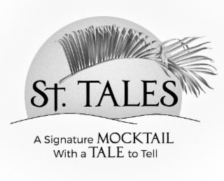 ST. TALES A SIGNATURE MOCKTAIL WITH A TALE TO TELL