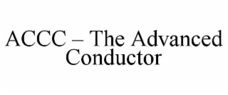 ACCC – THE ADVANCED CONDUCTOR
