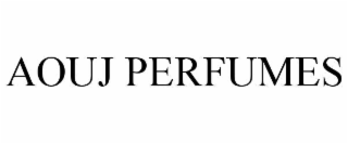 AOUJ PERFUMES