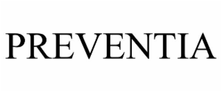 PREVENTIA