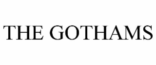 THE GOTHAMS
