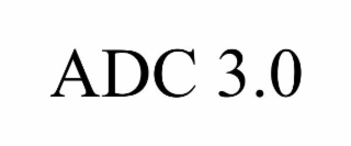 ADC 3.0