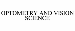 OPTOMETRY AND VISION SCIENCE