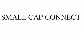 SMALL CAP CONNECT