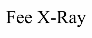 FEE X-RAY
