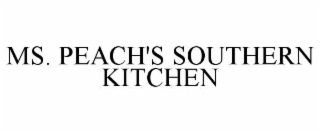 MS. PEACH'S SOUTHERN KITCHEN