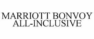 MARRIOTT BONVOY ALL-INCLUSIVE