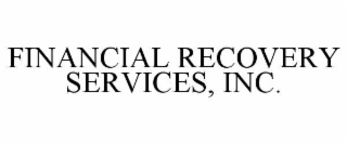FINANCIAL RECOVERY SERVICES, INC.