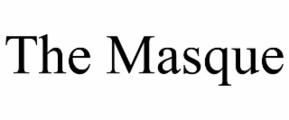 THE MASQUE