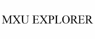 MXU EXPLORER