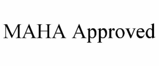 MAHA APPROVED