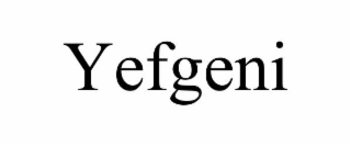 YEFGENI