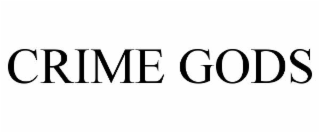 CRIME GODS