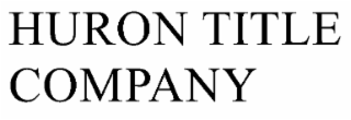 HURON TITLE COMPANY