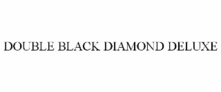 DOUBLE BLACK DIAMOND DELUXE