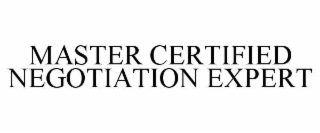 MASTER CERTIFIED NEGOTIATION EXPERT
