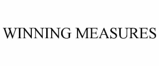 WINNING MEASURES