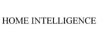 HOME INTELLIGENCE