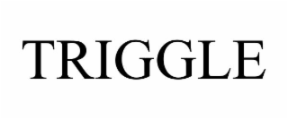 TRIGGLE