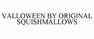 VALLOWEEN BY ORIGINAL SQUISHMALLOWS
