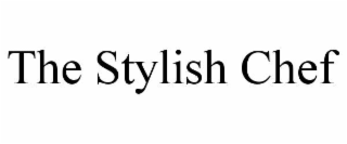 THE STYLISH CHEF