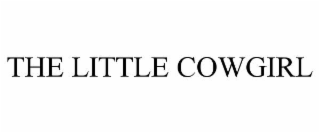 THE LITTLE COWGIRL