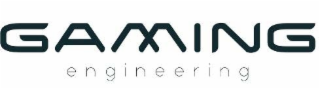 GAMING ENGINEERING