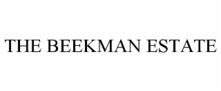 THE BEEKMAN ESTATE