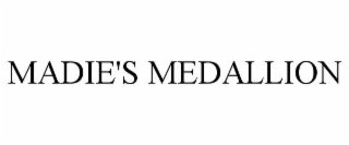 MADIE'S MEDALLION