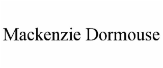 MACKENZIE DORMOUSE