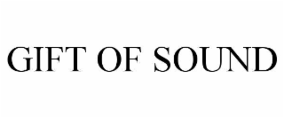 GIFT OF SOUND