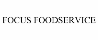 FOCUS FOODSERVICE