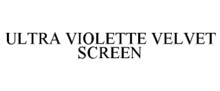 ULTRA VIOLETTE VELVET SCREEN