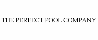 THE PERFECT POOL COMPANY
