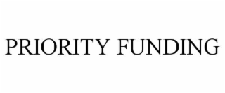 PRIORITY FUNDING