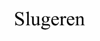 SLUGEREN