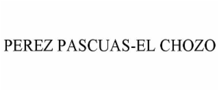 PEREZ PASCUAS-EL CHOZO